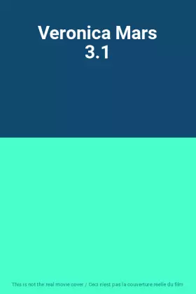 Couverture du produit · Veronica Mars 3.1