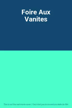 Couverture du produit · Foire Aux Vanites