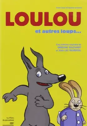 Couverture du produit · Loulou et Autres Loups.
