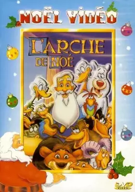 Couverture du produit · L'ARCHE DE NOE - NOEL VIDEO