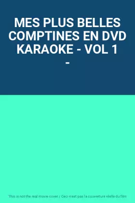 Couverture du produit · MES PLUS BELLES COMPTINES EN DVD KARAOKE - VOL 1 -