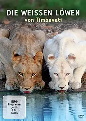 Couverture du produit · Die Weißen Löwen Von Timbavati