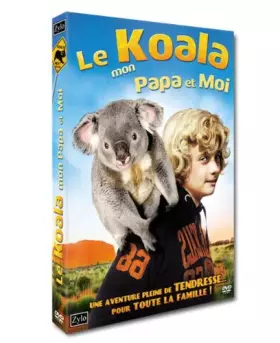 Couverture du produit · Le Koala, Mon Papa et Moi