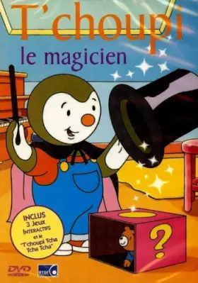Couverture du produit · T'Choupi Magicien