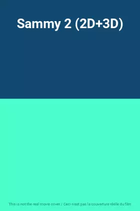 Couverture du produit · Sammy 2 (2D+3D)