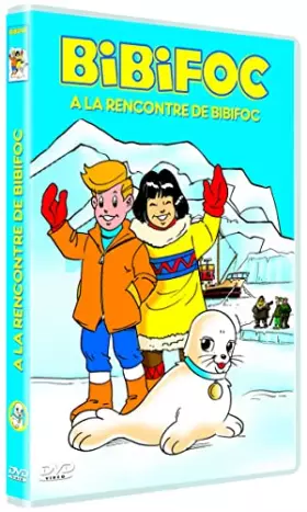 Couverture du produit · A la Rencontre de Bibifoc