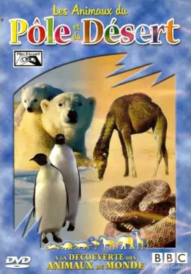 Couverture du produit · LES ANIMAUX DU POLE ET DU DESERT