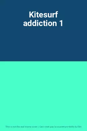 Couverture du produit · Kitesurf addiction 1