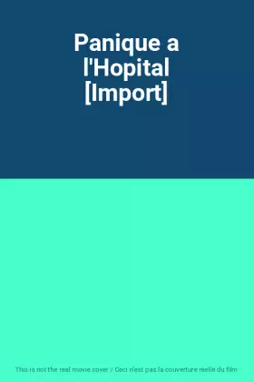Couverture du produit · Panique a l'Hopital [Import]