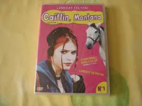 Couverture du produit · CAITLIN MONTANA SAISON 1 (VOL 1)