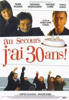 Couverture du produit · Au Secours j'ai 30 Ans!