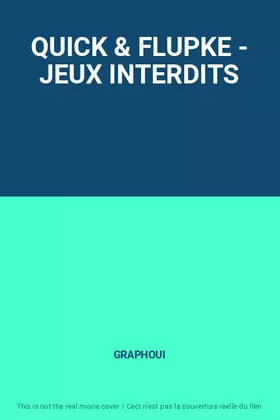 Couverture du produit · QUICK & FLUPKE - JEUX INTERDITS