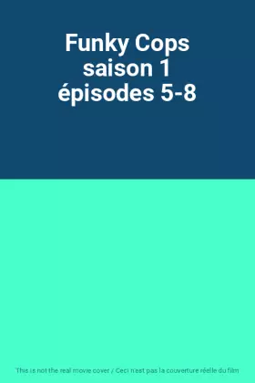 Couverture du produit · Funky Cops saison 1 épisodes 5-8