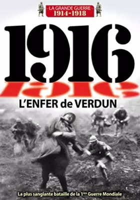 Couverture du produit · 1916 : l'enfer de Verdun