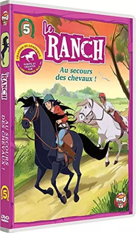 Couverture du produit · Le Ranch-5-Au Secours des Chevaux