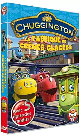 Couverture du produit · Chuggington-La Fabrique de crèmes glacées