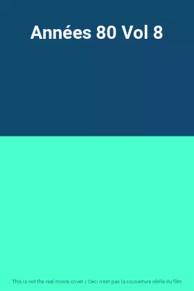 Couverture du produit · Années 80 Vol 8