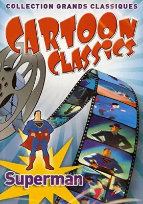 Couverture du produit · CARTOON CLASSICS - SUPERMAN