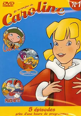 Couverture du produit · LE MAGAZINE DE CAROLINE N°1