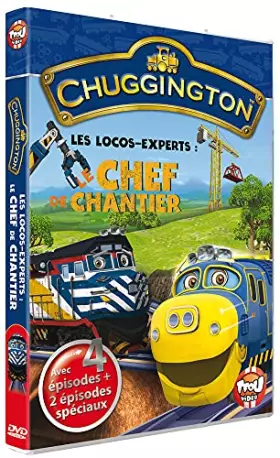 Couverture du produit · Chuggington-Le Chef de Chantier