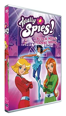 Couverture du produit · Totally Spies-Super Méga Dance Show
