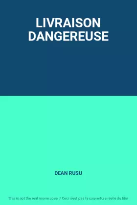 Couverture du produit · LIVRAISON DANGEREUSE