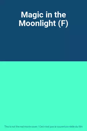 Couverture du produit · Magic in the Moonlight (F)
