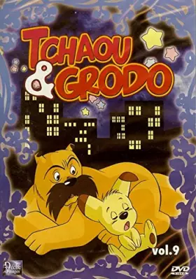 Couverture du produit · TCHAOU & GRODO VOLUME 9