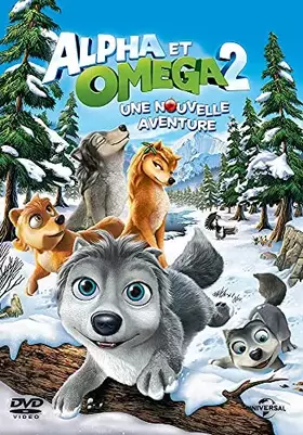 Couverture du produit · Alpha et Omega 2 : Une Nouvelle Aventure