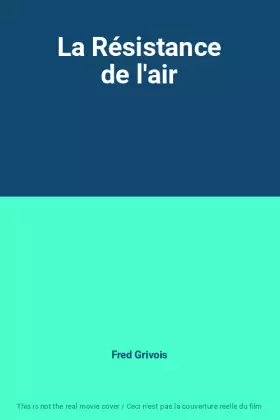 Couverture du produit · La Résistance de l'air