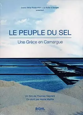 Couverture du produit · Peuple du sel : Une Grèce en Camargue? le
