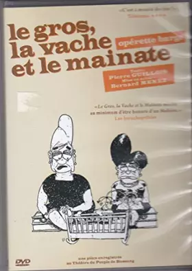 Couverture du produit · Le Gros, la vache et le mainate