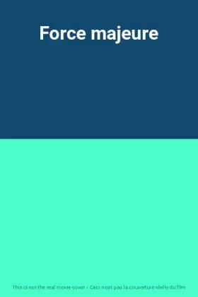 Couverture du produit · Force majeure