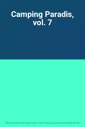 Couverture du produit · Camping Paradis, vol. 7