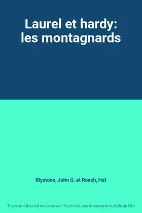 Couverture du produit · Laurel et hardy: les montagnards