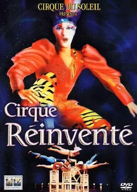 Couverture du produit · Cirque Du Soleil - Cirque Reinvente'