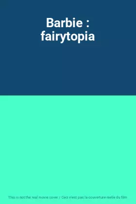 Couverture du produit · Barbie : fairytopia