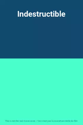 Couverture du produit · Indestructible