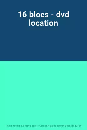 Couverture du produit · 16 blocs - dvd location