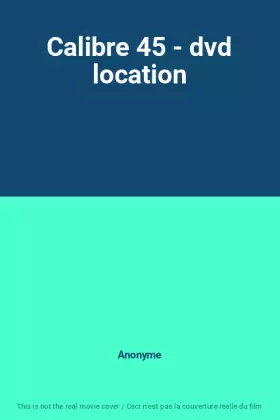 Couverture du produit · Calibre 45 - dvd location