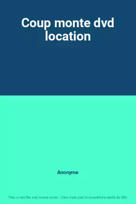 Couverture du produit · Coup monte dvd location