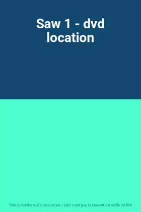 Couverture du produit · Saw 1 - dvd location