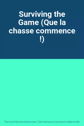 Couverture du produit · Surviving the Game (Que la chasse commence !)